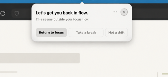 A drifty Companion recovery card over a clean browser focus surface, with the menu-bar productivity ring, Return to focus, Take a break, and Not a drift actions
